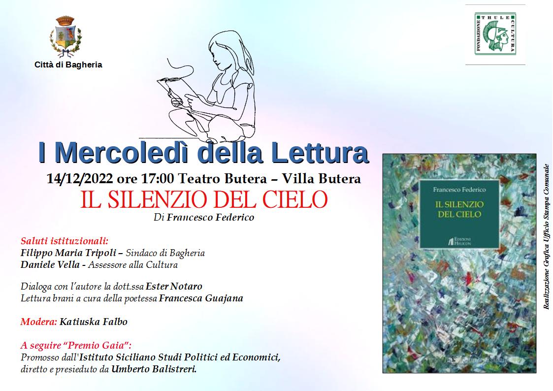 “I mercoledì della lettura”: Presentazione del libro: “Il silenzio del cielo” di Francesco Federico.   