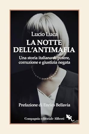 “Tramonti di parole”: “La notte dell’Antimafia” di Lucio Luca a villa Butera venerdì 27 settembre