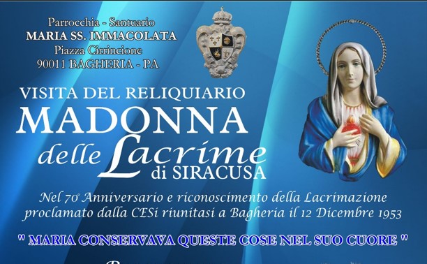 A Bagheria la visita del Reliquiario della Madonna delle Lacrime di Siracusa il 5 e 6 dicembre 2023.