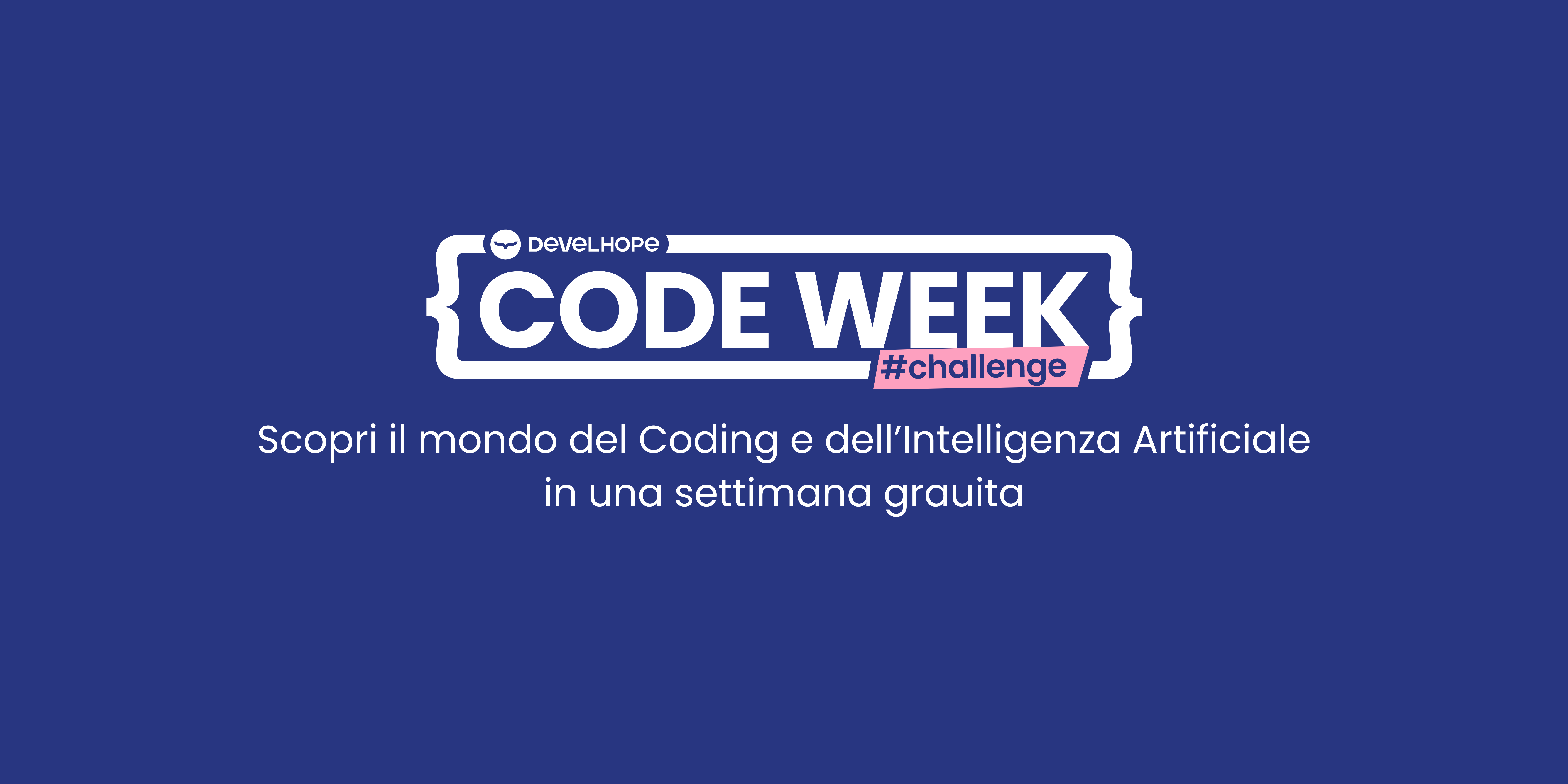 Code Week Challenge: Scopri il mondo dell'Intelligenza Artificiale in una settimana gratuita.