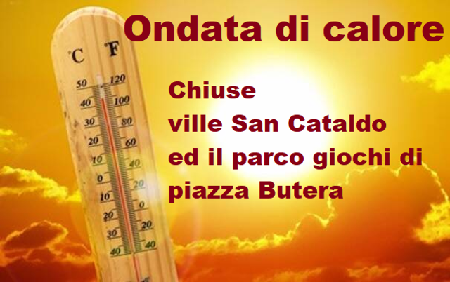 Ondata di calore: chiuse villa San Cataldo ed il parco giochi di piazza Butera