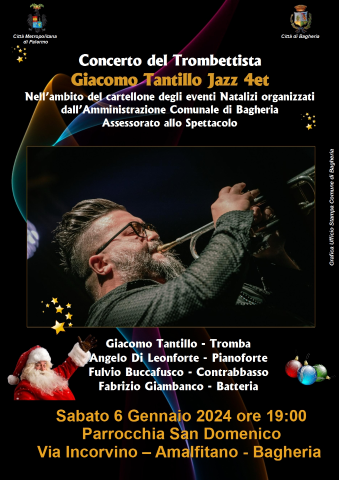 Nel giorno dell'Epifania concerto del trombettista bagherese Giacomo Tantillo e Quartet Jazz.