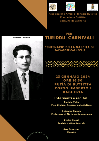 Alla Putìa” di Ignazio Buttitta il 23 gennaio il seminario: Il ricordo di “Turiddu Carnivali” .
